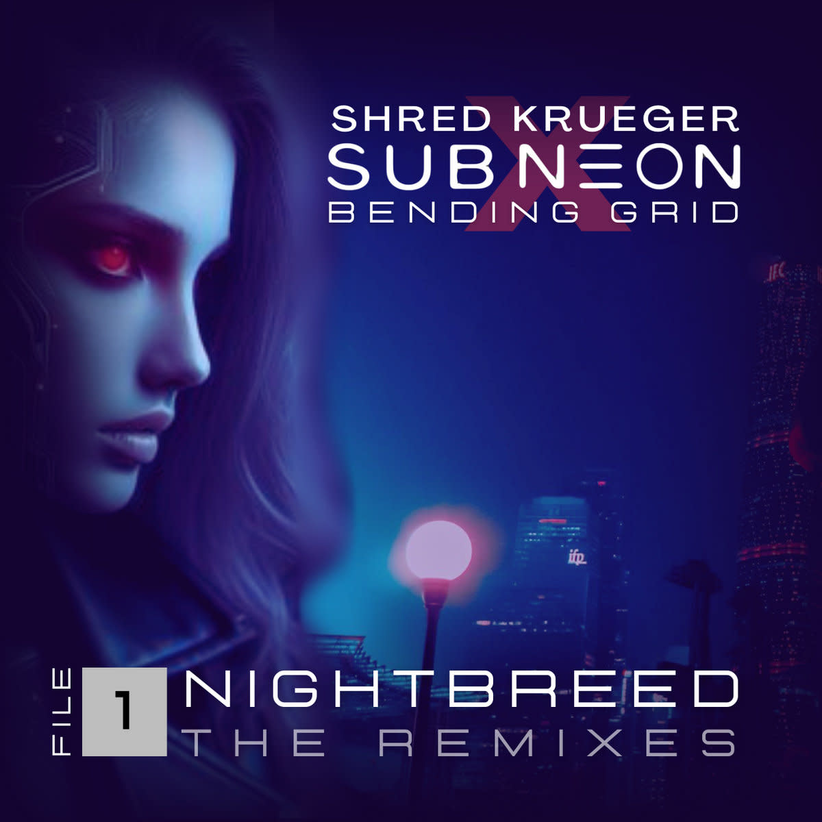 Synth Single Review: Sub Neon's “Nightbreed (Bending Grid Remix)’’